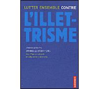 Lutter ensemble contre l'illettrisme - Emmanuelle Parra-Ponce - Autrement - broché - Essai