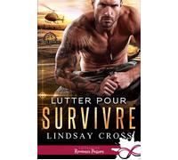 Lutter pour survivre Forces spéciales, T1 - Lindsay Cross - MxM Bookmark - broché - Roman