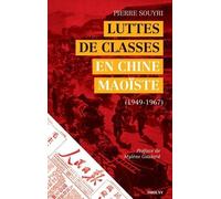 Luttes De Classes En Chine Maoïste (1949-1967)