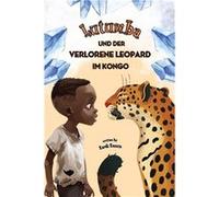 Lutumba und der verlorene Leopard im Kongo Vorlesebuch Fantasiereisen fr Kinder jenseits von Afrika - Kardi Kassin - Amazon Digital Services LLC KDP - Liv Kardi KassinKardi Kassin (Auteur)