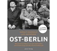 Lutz Rathenow Ilko-Sasc Ost-Berlin: Mit einem Grußwort von Jan Josef Lie (Relié)