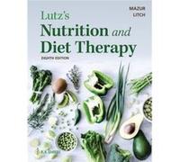 Lutzs Nutrition and Diet Therapy by Nancy A. Litch Nancy A. Litch (Auteur)