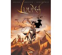 Luuna T08 - L'Attrapeur de rêves - Didier Crisse - Soleil - cartonné - Bande dessinée