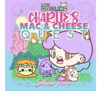 Luv Gosling Books: Charlie’s Mac and Cheese Quest