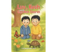 Luv, Kush, and the Garden Secret