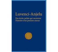 Luvenci-Anjelu: Des écrits cachés qui racontent l'histoire d'un premier amour