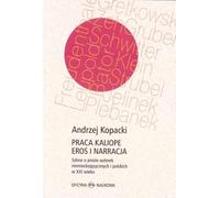 L'œuvre de Kaliope - Andrzej Kopacki (Buch auf Polnisch)