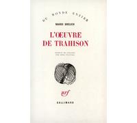L'Œuvre de trahison - Mario Brelich - Gallimard - Livre