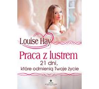 L'œuvre miroir de Louise Hay (Buch auf Polnisch)