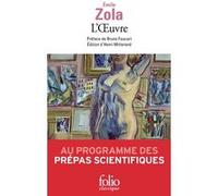 L'Œuvre - Prépas scientifiques 2026-2027 Émile Zola (Auteur), Bruno Foucart (Préface), Henri Mitterand (Edité par)