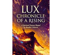 LUX: Chronicle of a Rising: A Spiritual Fantasy Shaped by Rosalía’s Universe
