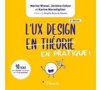 L'UX Design en pratique ! – 150 fiches – Groupe Eyrolles
