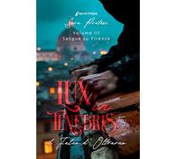 Lux in tenebris - Il Falco d'Oltrarno: Sangue su Firenze