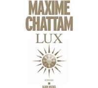 Maxime Chattam – Lux – Roman – Broché
