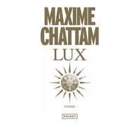 Lux - Maxime Chattam - Pocket - Poche - Roman
