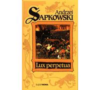 Lux perpetua Trylogia Husycka Tom 3