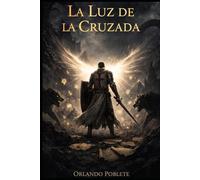 Lux Spei: La Luz de la Cruzada