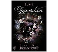 Lux - Tome 5 - Opposition