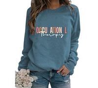 LUXBUT Occupational Therapy Sweatshirts OT Therapist Funny Long Sleeve Crew Neck Loose Novelty Fall Pullover for Women