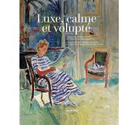 Luxe, calme et volupté Voyage dans le Midi en peinture, de l'impressionnisme à aujourd'hui, édition bilingue français-anglais - Collectif - Silvana Editoriale - relié - Beau livre