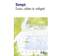 Luxe, calme & volupté - Jean-Jacques Sempé - Gallimard - Poche - Bande dessinée
