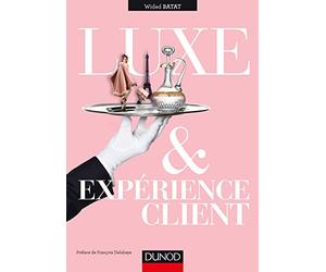 Luxe et expérience client