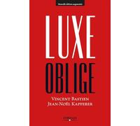 Vincent Bastien – Luxe oblige – Étude – Broché