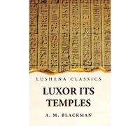 Luxor And Its Temples