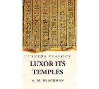Luxor And Its Temples