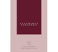 Luxurious Feelings: recueil de poèmes