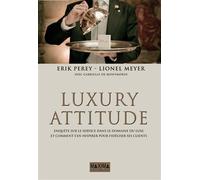 Luxury attitude 3ème édition - Erik Perey - Maxima - broché - Etude