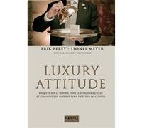 Luxury attitude - 3e éd.