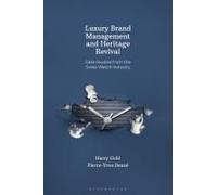Luxury Brand Management And Heritage Revival