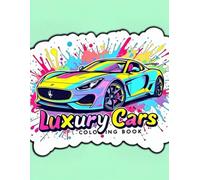 Luxury Cars: Coloring Book