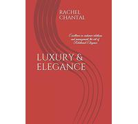 LUXURY & ELEGANCE: Excellence in customer relations and management. The art of "Relational Elegance".