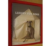 Luxury for dogs