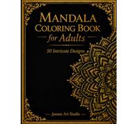 Luxury Mandala Coloring Book: Premium Black and Gold Edition