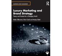 Luxury Marketing and Brand Strategy – Routledge