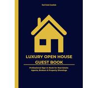 Luxury Open House Guest Book: Professional Real Estate Sign-In Book for Lead Capture & Client Follow-Up
