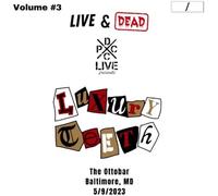 Luxury Teeth - Dcxpc Live & Dead Vol 3 [Vinyl Lp]