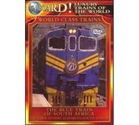 Luxury Trains of the World: The Blue Train of South Africa - DVD Zone 1 G