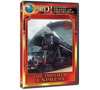 Luxury Trains of the World: The Imperial Express by Robert Garofalo