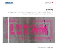 Ensemble Lux, Biliana Voutchkova et Maximilian Marcoll – Luxus – Genuin Classics (Gen16443)