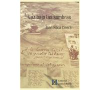 Luz bajo las sombras