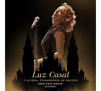 Luz Casal Y la Real Filharmonía de Galicia. Solo Esta Noche 21/7/2021 [Import]