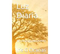 Luz Diaria: Afirmaciones para el Alma