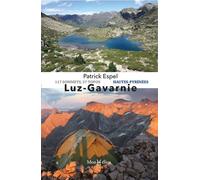 Luz-Gavarnie - Patrick Espel - Monhelios - broché - Guide