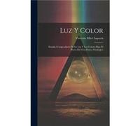 Luz y Color by Vincente Miro Laporta Hardcover Book Vincente Miro Laporta (Auteur)