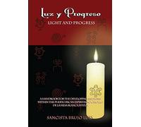 LUZ Y PROGRESO - A Handbook for Developing Mediums