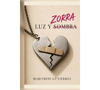 Luz y Zorra